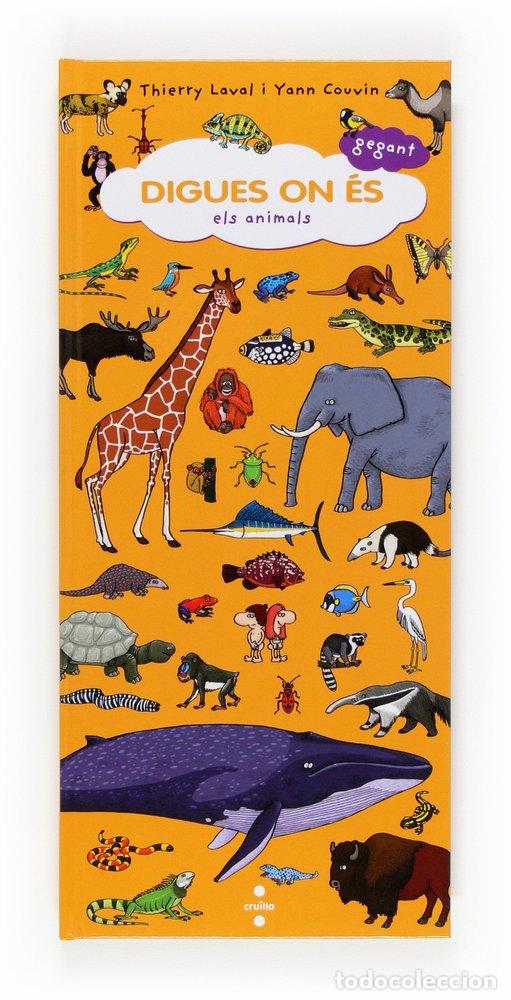 Libri: DIGUES ON ES GEGANT: ELS ANIMALS - LAVAL, THIERRY