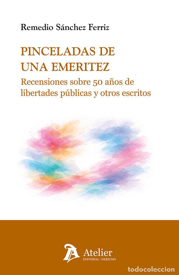 Livros: PINCELADAS DE UNA EMERITEZ RECENSIONES SOBRE 50 A&Ntilde;OS DE LIB - REMEDIOS SANCHEZ FERRIZ