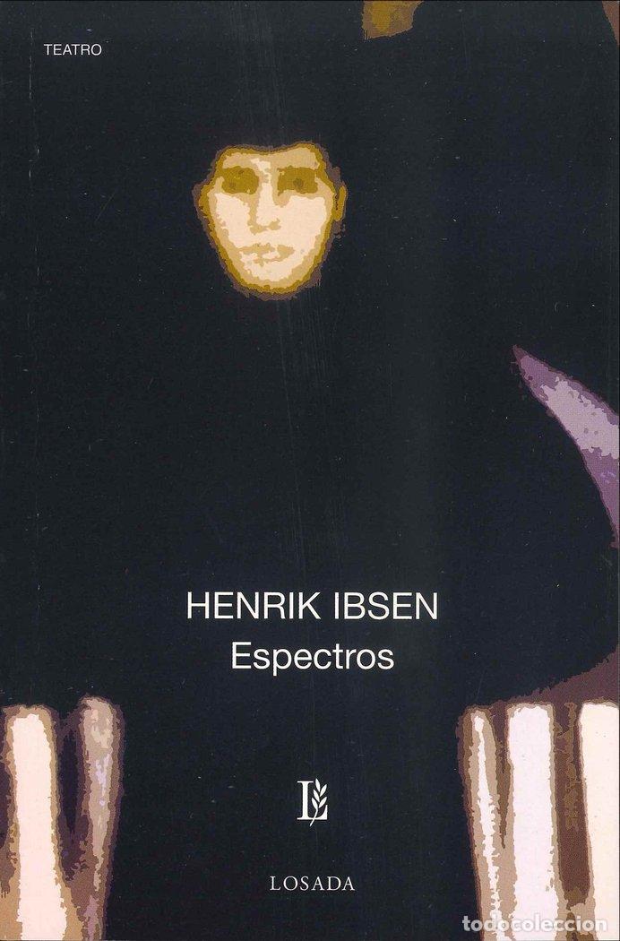 Livros: ESPECTROS - IBSEN, HENRIK
