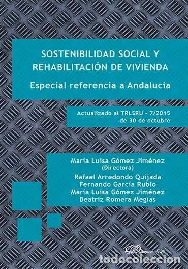 B&uuml;cher: SOSTENIBILIDAD SOCIAL Y REHABILITACION DE VIVIENDA. ESPECIAL - GOMEZ JIMENEZ, MARIA LUISA