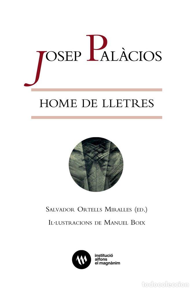B&uuml;cher: JOSEP PALACIOS HOME DE LLETRES - .
