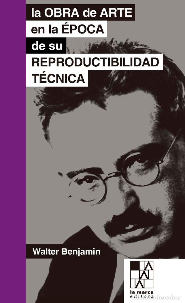 Libros: OBRA DE ARTE EN LA EPOCA DE SU REPRODUCTIBILIDAD TECNICA,LA - BENJAMIN, WALTER