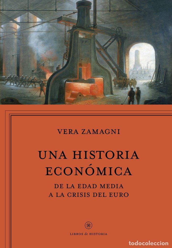 B&uuml;cher: UNA HISTORIA ECONOMICA - VERA ZAMAGNI