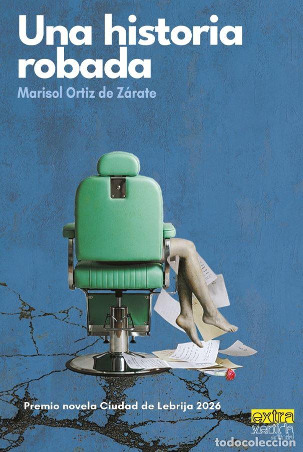 Livres: UNA HISTORIA ROBADA - Ortiz de Z&aacute;rate, Marisol