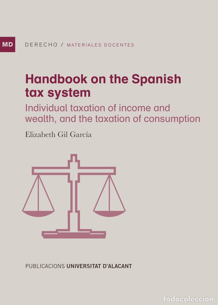Livres: HANDBOOK ON THE SPANISH TAX SYSTEM - GIL GARCIA, ELIZABETH