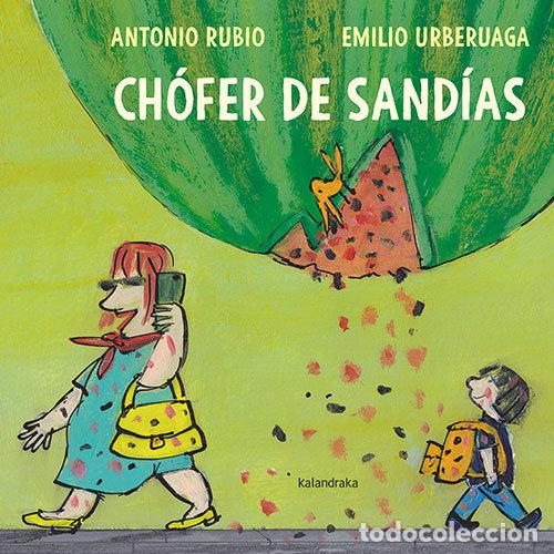 B&uuml;cher: CHOFER DE SANDIAS - RUBIO, ANTONIO
