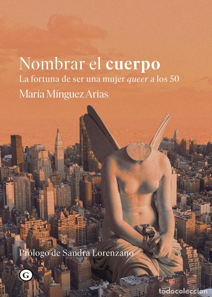 B&uuml;cher: NOMBRAR EL CUERPO - MINGUEZ ARIAS, MARIA