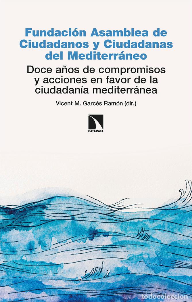 Libros: DOCE A&Ntilde;OS DE COMPROMISOS Y ACCIONES EN FAVOR DE LA CIUDADAN - GARCES RAMON, VICENT M