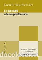 Libros: NECESARIA REFORMA PENITENCIARIA - VIVES, ANTONI