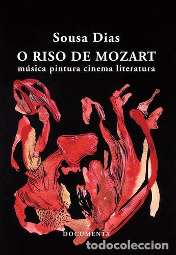 Libros: O RISO DE MOZART - Dias, Sousa