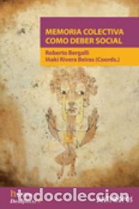 Libros: MEMORIA COLECTIVA COMO DEBER SOCIAL - BERGALLI