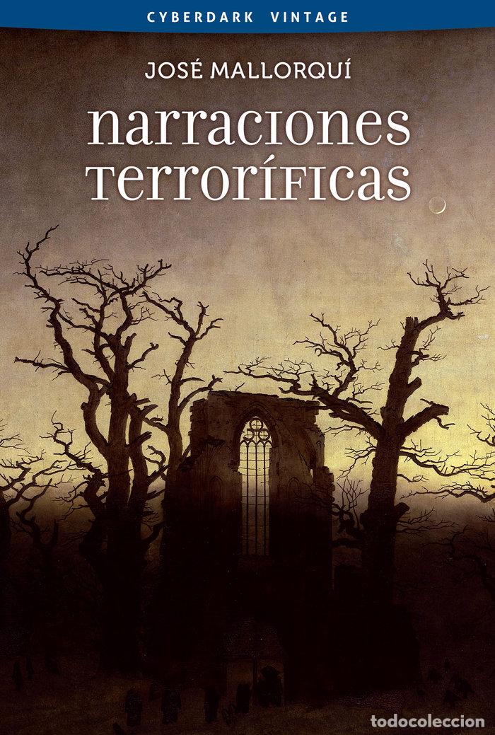 Libros: NARRACIONES TERRORIFICAS - MALLORQUI FIGUEROLA, JOSE
