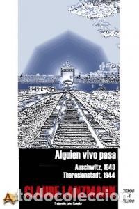 Libros: ALGUIEN VIVO PASA - LANZMANN, CLAUDE