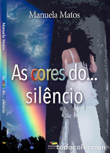 Libros: AS CORES DO SIL&Ecirc;NCIO - MATOS, Manuela