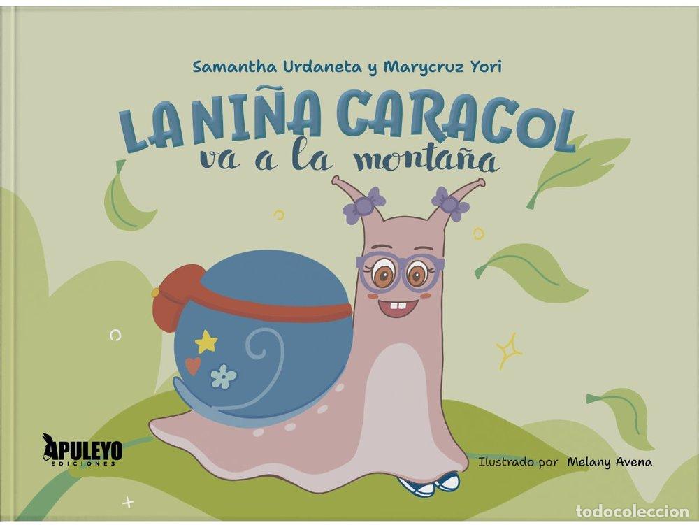 Libros: LA NI&Ntilde;A CARACOL VA A LA MONTA&Ntilde;A - URDANETA, SAMANTHA