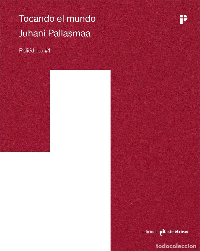 Livros: TOCANDO EL MUNDO 2&ordf;ED - PALLASMAA, JUHANI