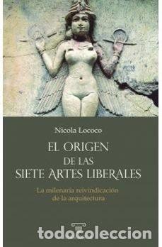 Livros: EL ORIGEN DE LAS SIETE ARTES LIBERALES - LOCOCO COBO, NICOLA