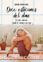 Livres: DOCE ESTACIONES DEL ALMA - SCHILLING, DAFNE