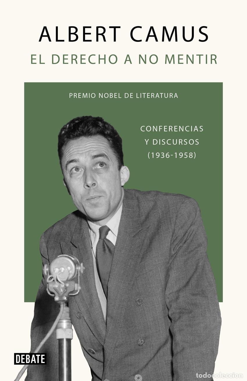 Libros: EL DERECHO A NO MENTIR - Camus, Albert