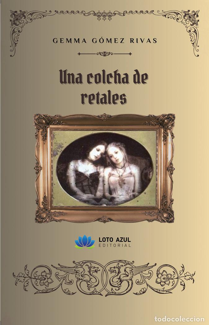 books: UNA COLCHA DE RETALES - GOMEZ RIVAS, GEMMA