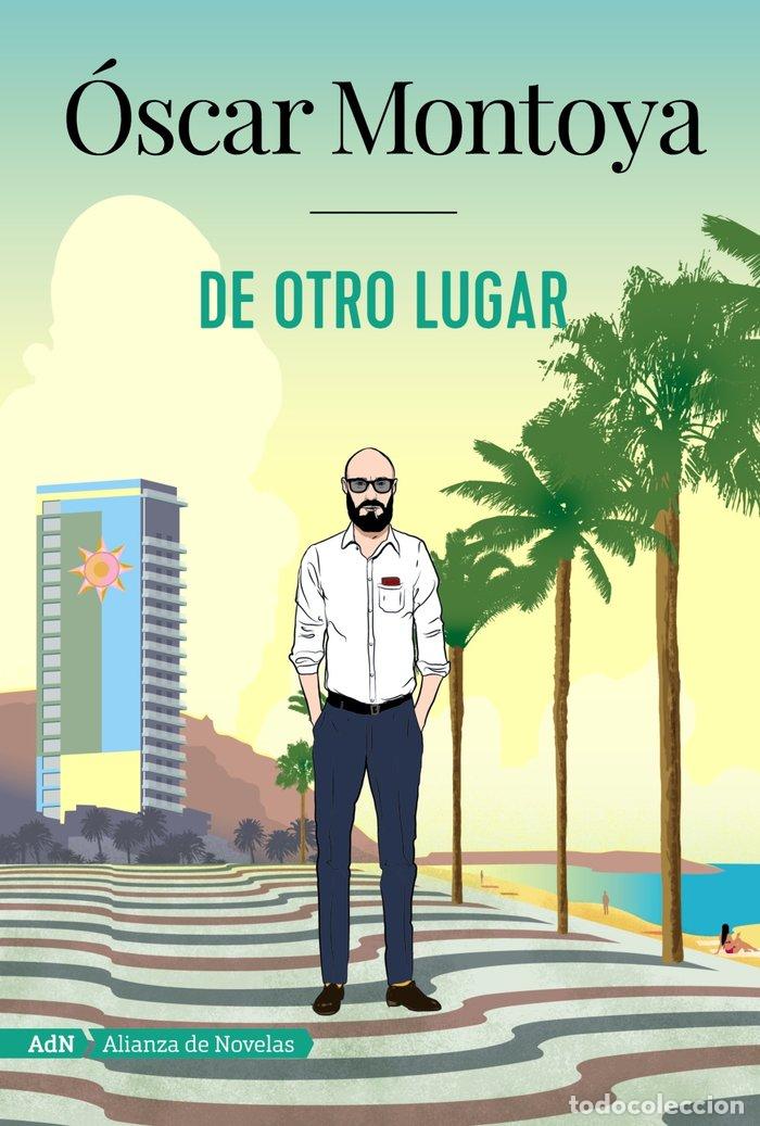 books: DE OTRO LUGAR ADN - MONTOYA, OSCAR