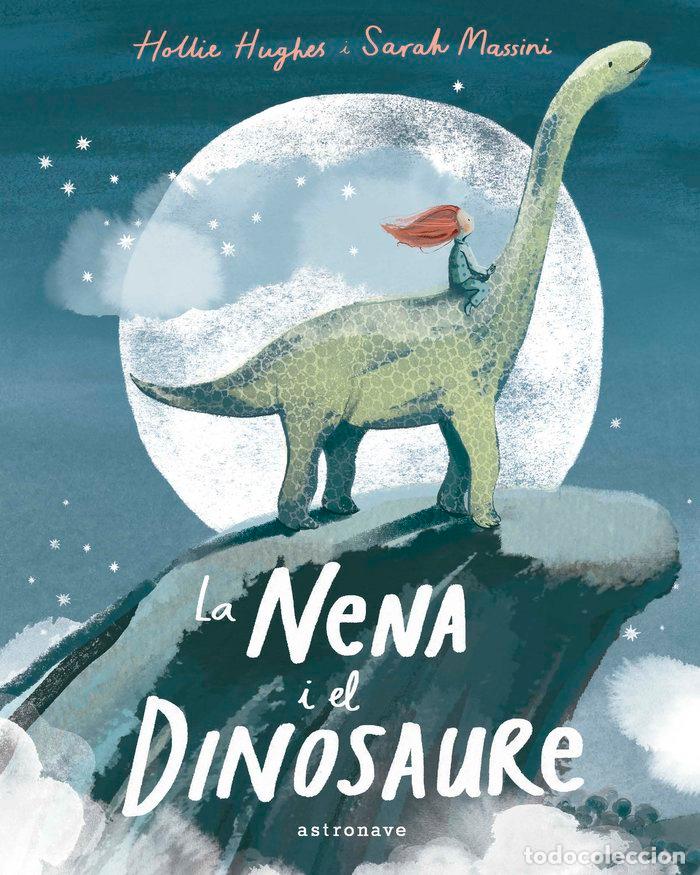 B&uuml;cher: NENA I EL DINOSAURE - HUGHES, HOLLIE