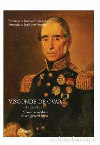 Libros: VISCONDE DE OVAR 1782-1856 - Francisco Franco de Sousa