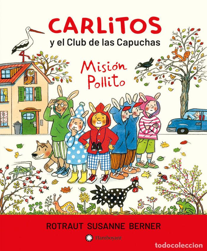 Libros: CARLITOS Y EL CLUB DE LAS CAPUCHAS - ROTRAUT SUSANNE BERNER