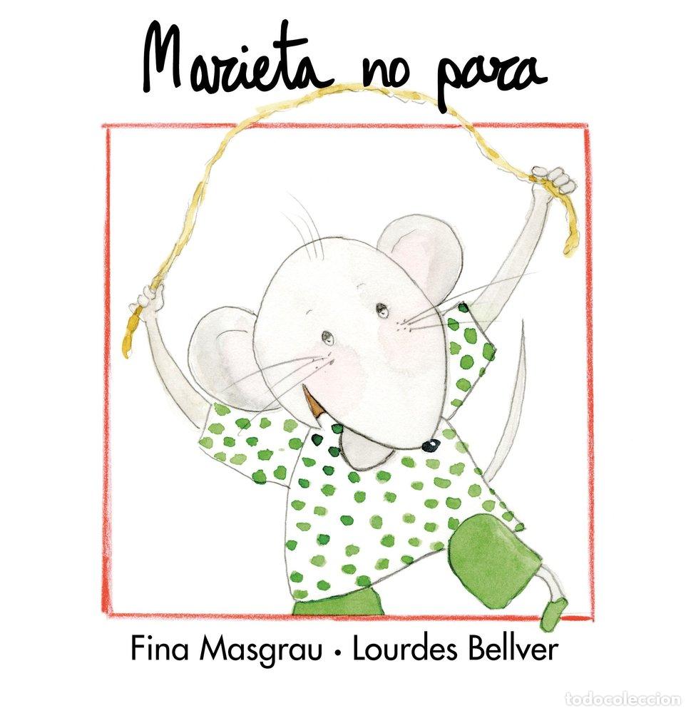 Libros: MARIETA NO PARA - MASGRAU, FINA