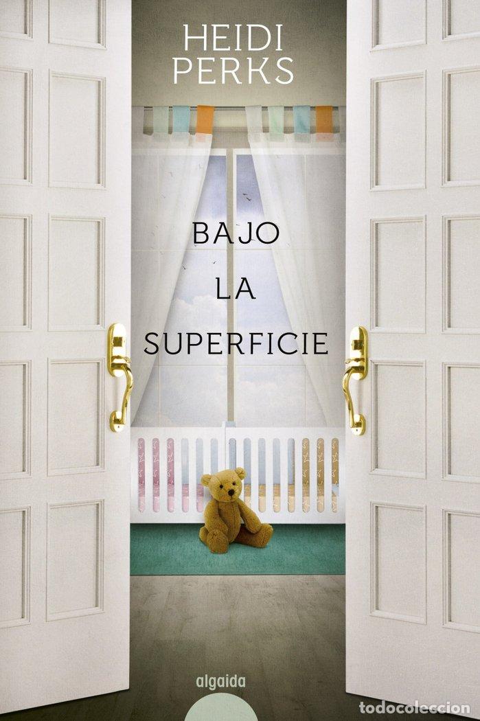 Libros: BAJO LA SUPERFICIE - PERKS, HEIDI