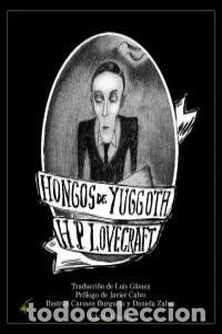 Libros: HONGOS DE YUGOTH - LOVECRAFT, HOWARD PHILLIPS