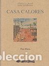 Libros: CASA CALORES - RIERA, PERE