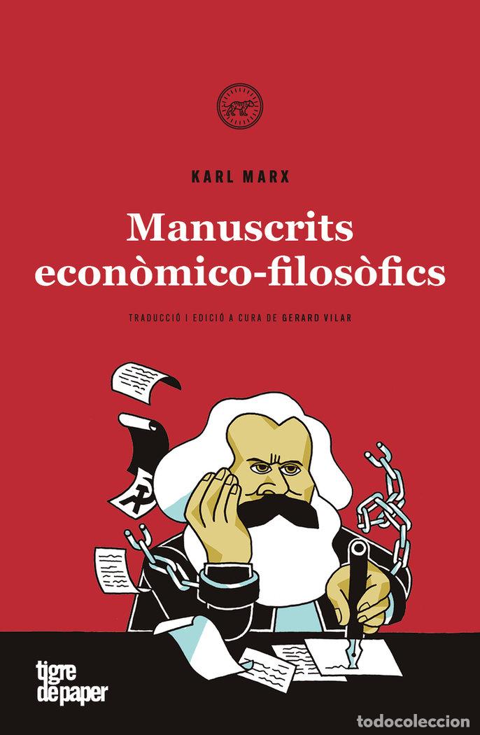 Libros: MANUSCRITS ECONOMICOFILOS&Ograve;FICS - Marx, Karl