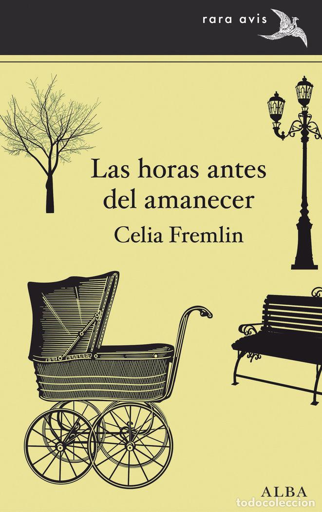 Livros: LAS HORAS ANTES DEL AMANECER - FREMLIN, CELIA