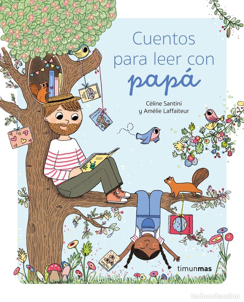 Libri: CUENTOS PARA LEER CON PAP&Aacute; - Santini, C&eacute;line