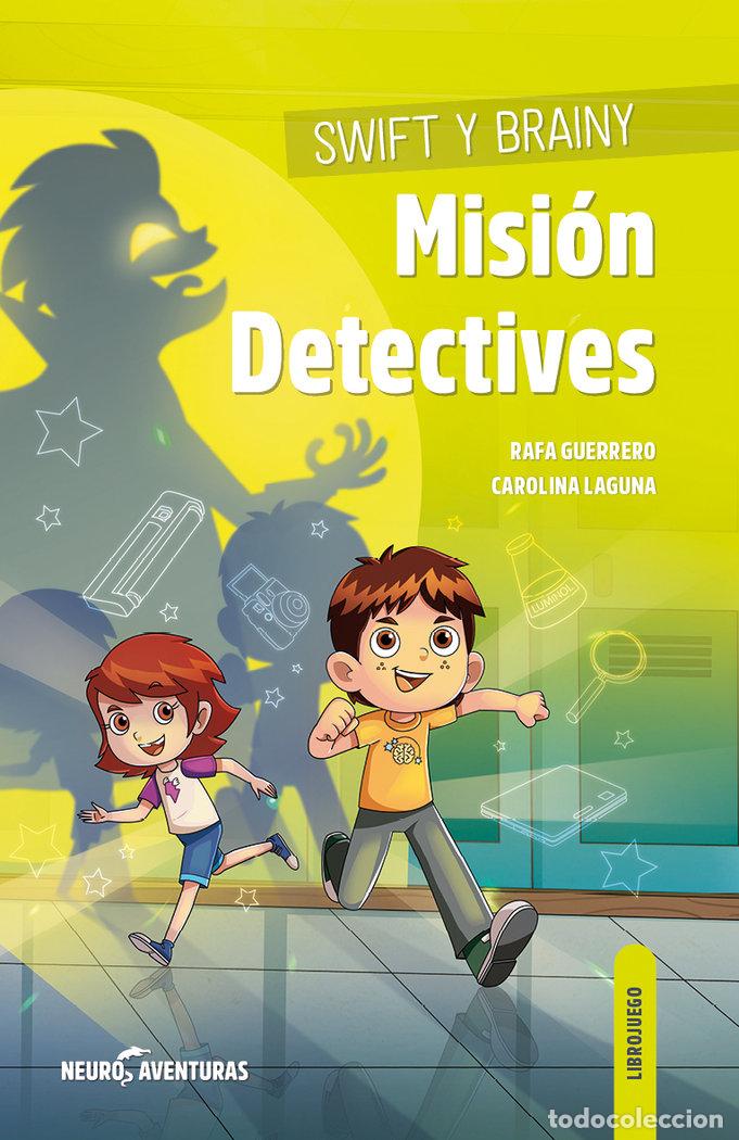 Libri: SWIFT Y BRAINY MISION DETECTIVES - LAGUNA CAROLINA