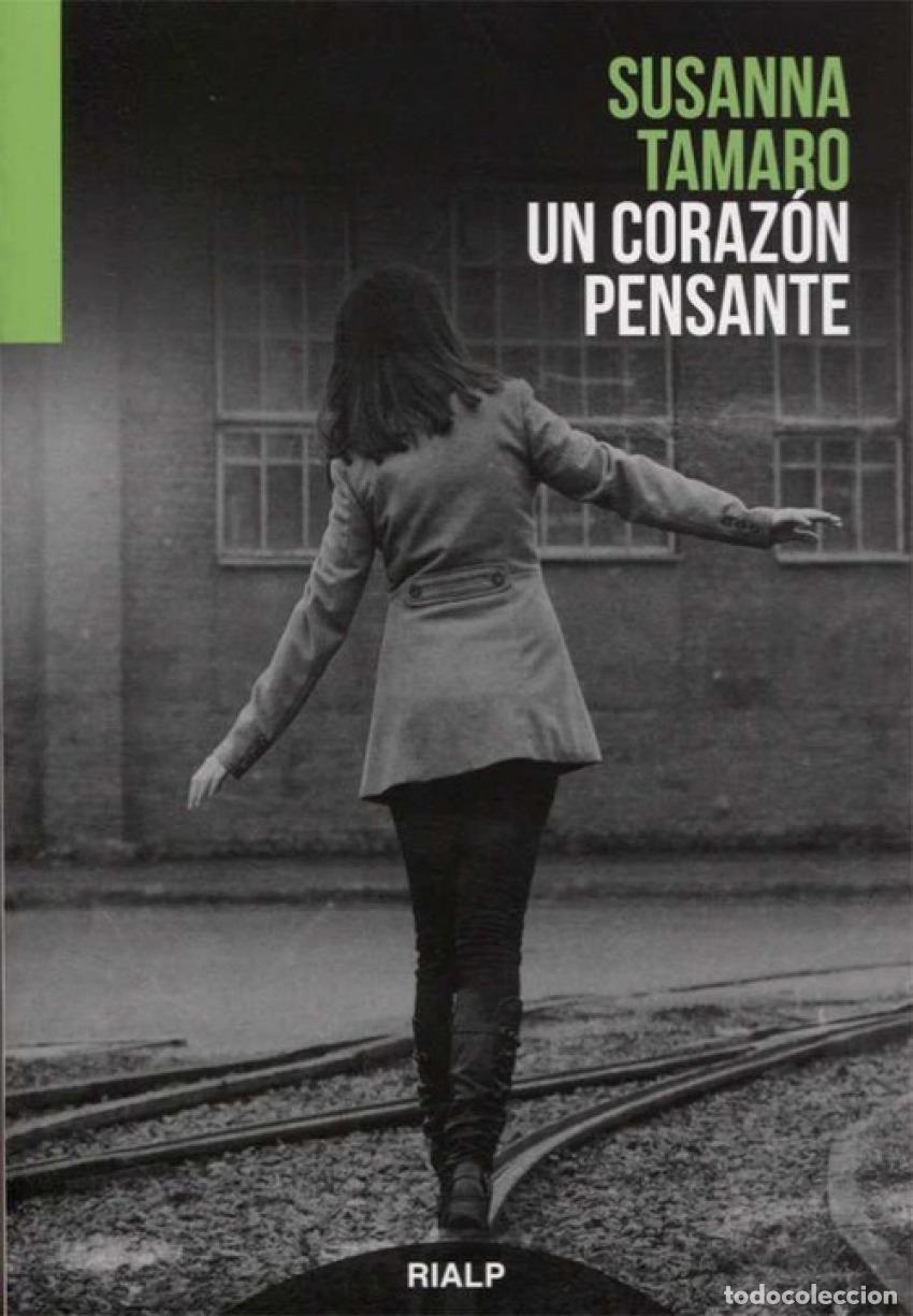 Libri: UN CORAZ&Oacute;N PENSANTE - Susanna Tamaro