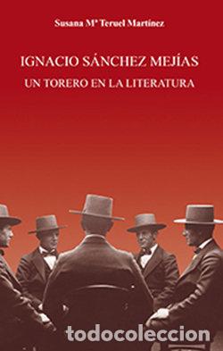 Libri: IGNACIO SANCHEZ MEJIAS - TERUEL MARTINEZ, SUSANA MARIA