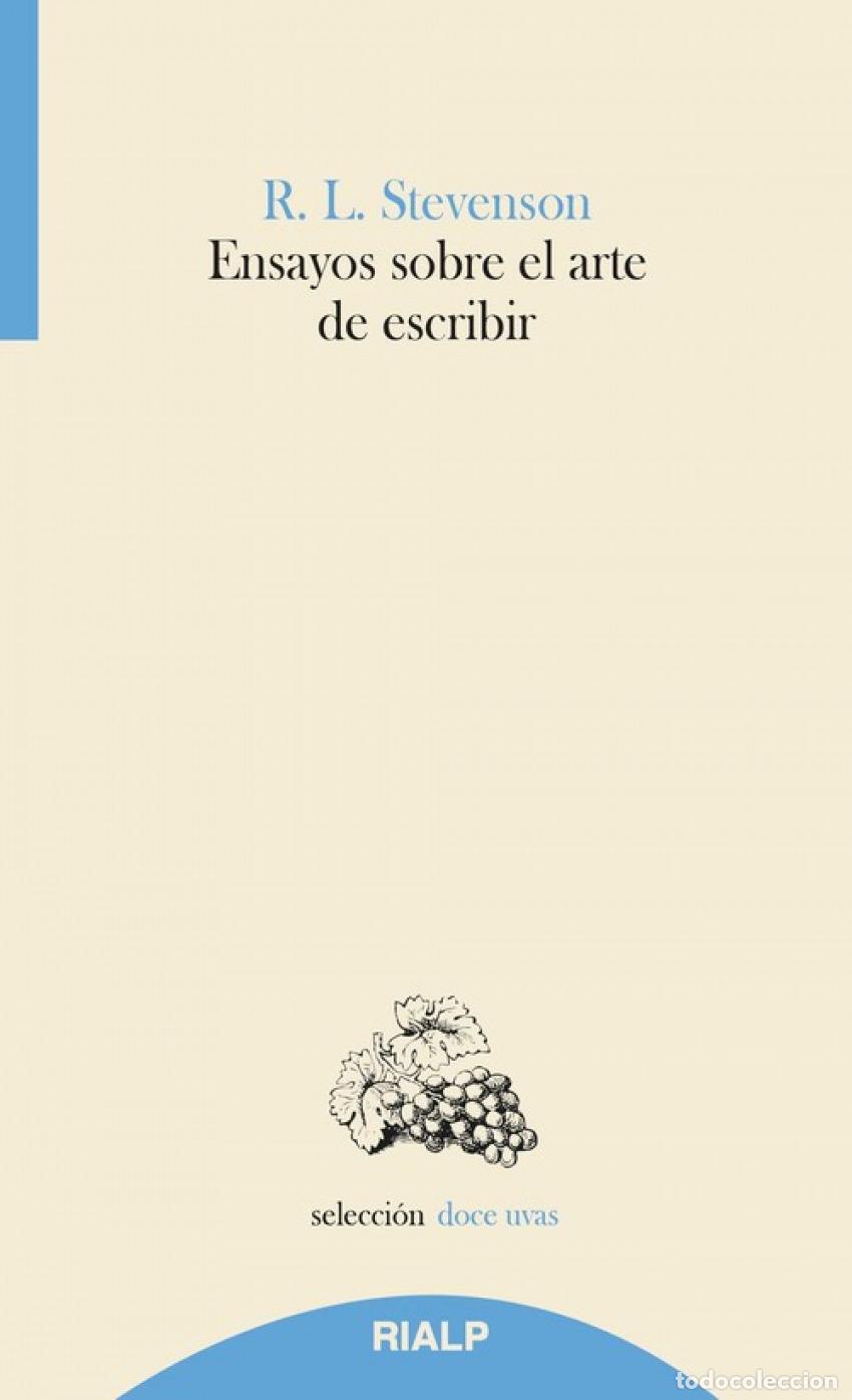 Libros: ENSAYOS SOBRE EL ARTE DE ESCRIBIR - Robert Louis Stevenson