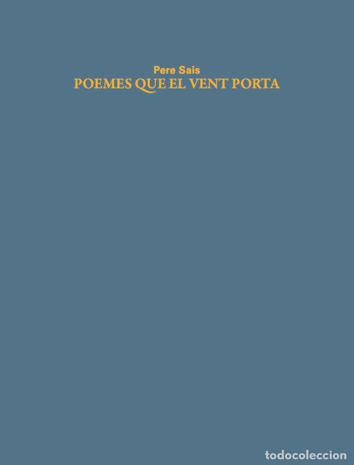 Libros: POEMES QUE EL VENT PORTA - SAIS, PERE