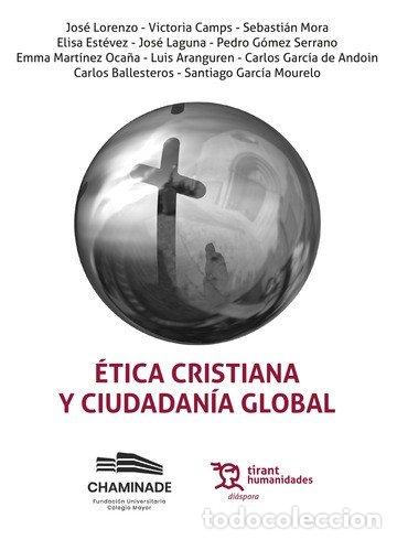 Libros: ETICA CRISTIANA Y CIUDADANIA GLOBAL - LORENZO