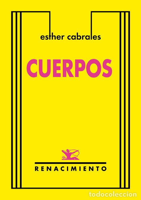 Libros: CUERPOS - CABRALES, ESTHER
