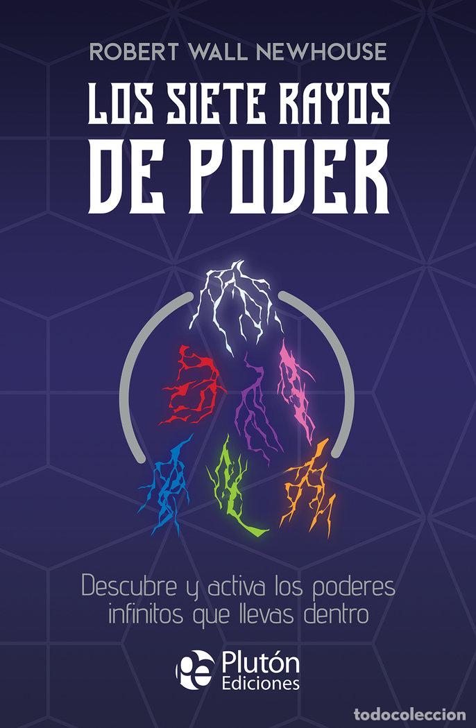 Libros: LOS SIETE RAYOS DE PODER - WALL NEWHOUSE, ROBERT