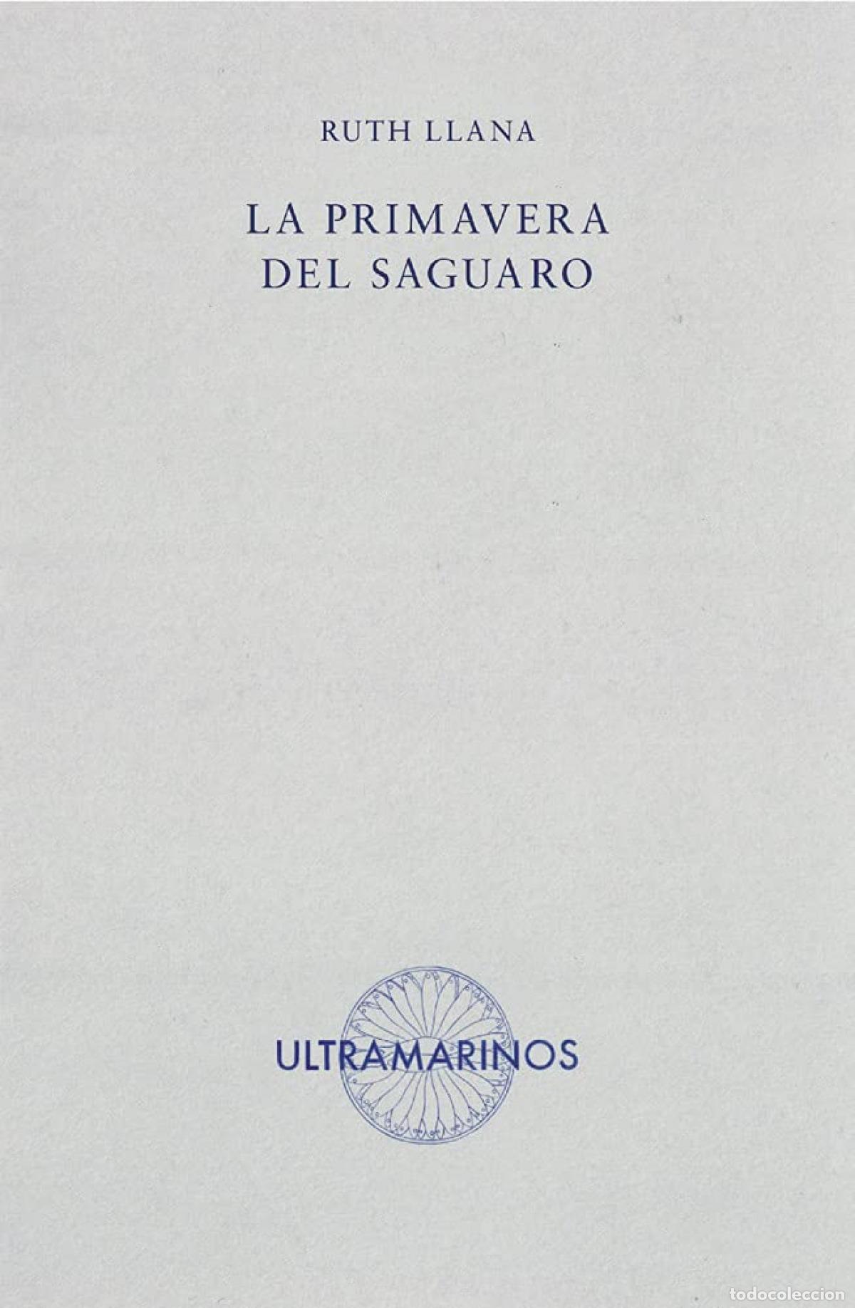 books: LA PRIMAVERA DEL SAGUARO - Llana, Ruth