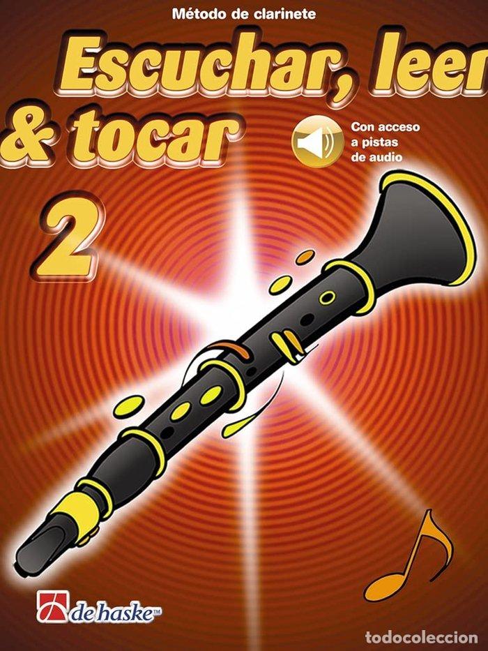 Libros: ESCUCHAR LEER Y TOCAR 2 CLARINETE AUDIO ONLINE - AA.VV