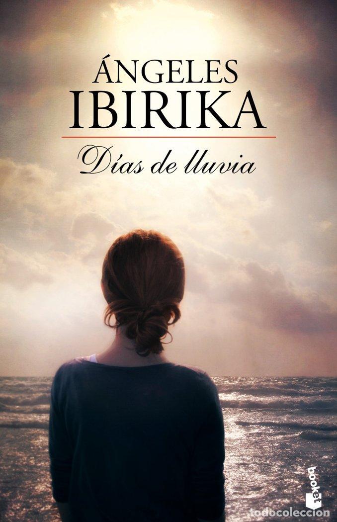 Libros: DIAS DE LLUVIA (T) - IBIRIKA, ANGELES