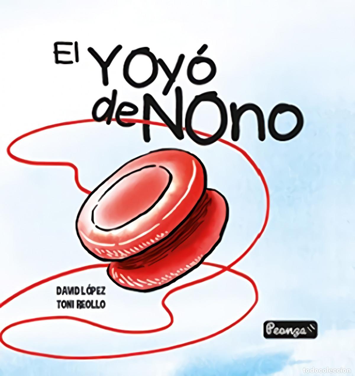 Livros: EL YOY&Oacute; DE NONO - L&oacute;pez Gonz&aacute;lez, David
