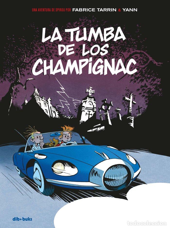 Livros: SPIROU LA TUMBA DE CHAMPIGNAC - YANN