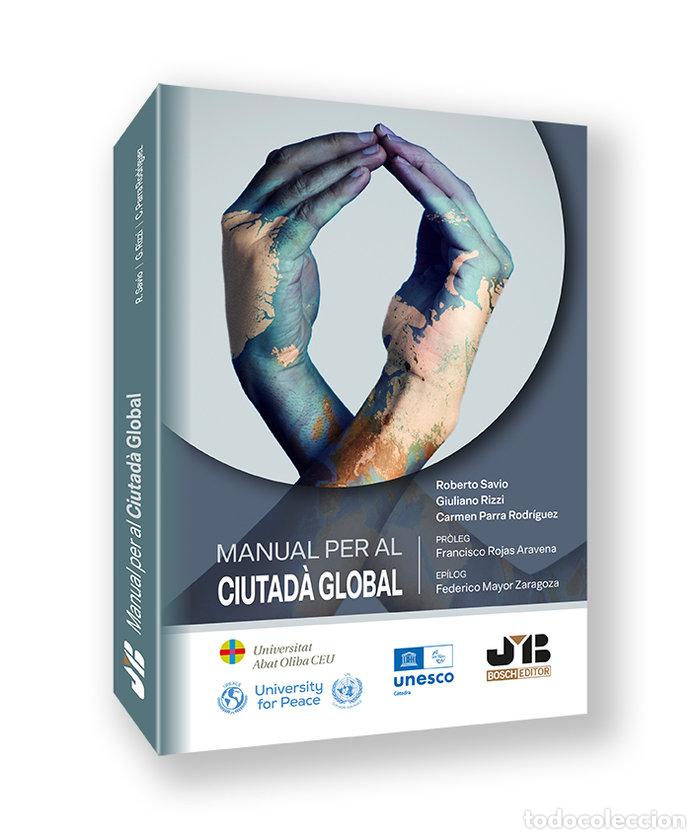 Livros: MANUAL PER AL CIUTADA GLOBAL - SAVIO, ROBERTO