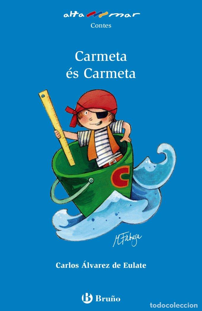 Livres: CARMETA ES CARMETA - ALVAREZ DE EULATE ALBERDI, CARLOS MIGUEL